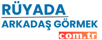 ruyadaarkadasgormek.com.tr